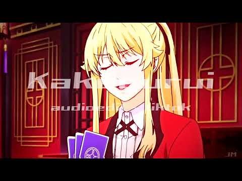 Kakegurui - audio edit TikTok (extended)