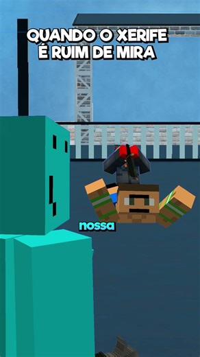 POV: O Xerife é Ruim de Mira