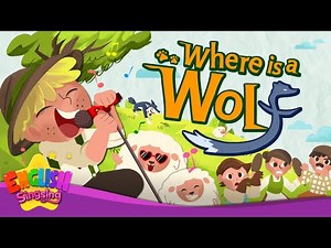 Where Is a Wolf - The Boy who Cried Wolf - Fairy Tale Songs For Kids by English Singsing