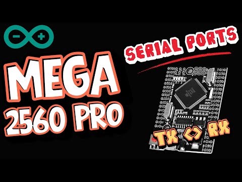 Amazing Mega 2560 Pro : 4-Serial Ports Project & Uart Tutorial