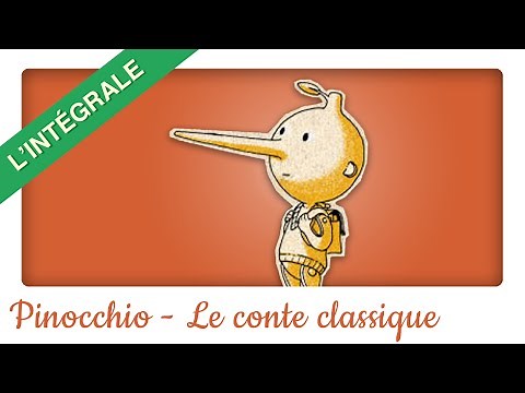 Pinocchio - Le conte classique Pinocchio en français et en intégralité