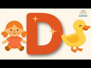 Learn Letter D for Toddlers | Alphabet & Phonics for Kids (Dog, Duck, Doll)