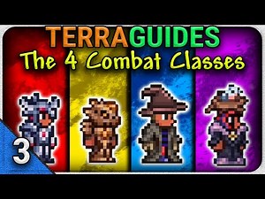 Terraria’s 4 Combat Classes Explained | TerraGuides Ep.3