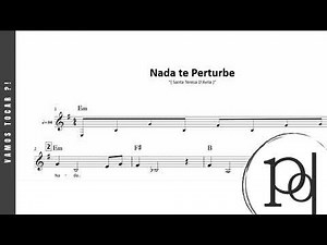 Nada te Perturbe ♪ ( Santa Teresa D'Ávila ) | Partitura
