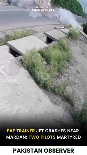 PAF Trainer Jet Crashes Near Mardan: Two Pilots Martyred | Pakistan Observer