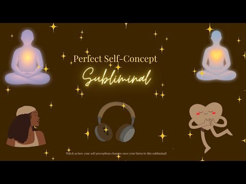 Perfect Self Concept Subliminal