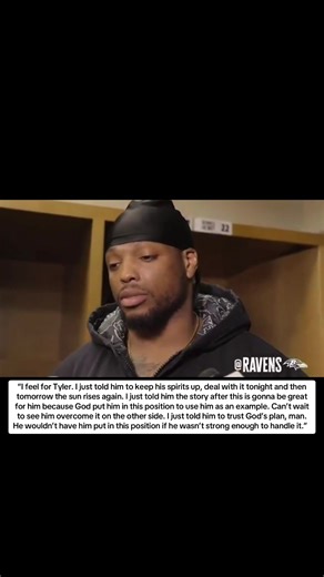 “I feel for Tyler. I just told him to keep his spirits up, deal with it tonight and then tomorrow the sun rises again. I just told him the story after this is gonna be great for him because God put him in this position to use him as an example. Can’t wait to see him overcome it on the other side. I just told him to trust God’s plan, man. He wouldn’t have him put in this position if he wasn’t strong enough to handle it.”