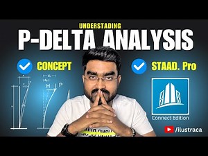 P-delta Analysis- Iterative | Concept & STAAD. Pro Application | ilustraca | Sandip Deb