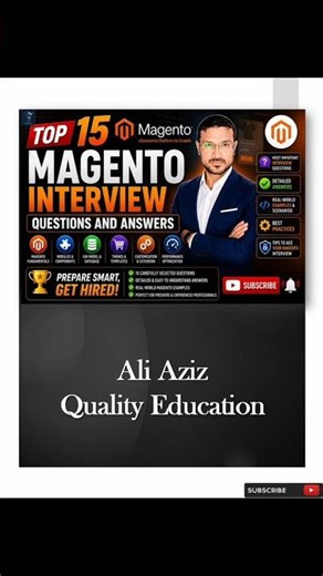 Magento Interview Questions and Answers | @AliAzizQualityEducation