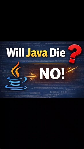 Will Java Die? The Truth About Java’s Future 🚀