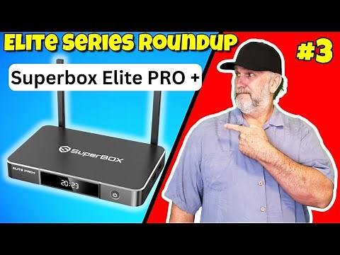 Superbox Elite Pro + - Elite Series 3: Best FULLY LOADED Box Review