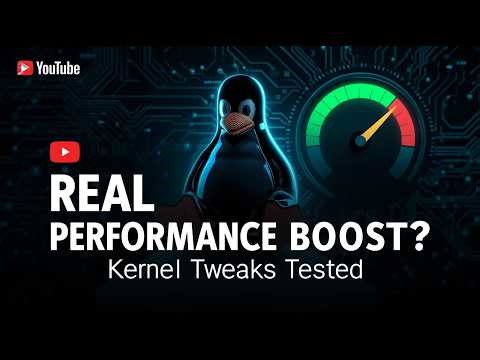 Linux Kernel Tweaks That Actually Improve Performance (Real Gains, No Myths)