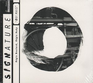 Régïs Boulard, Régis Huby - Oui Mais