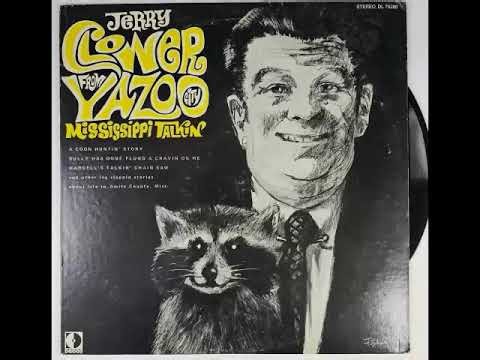 Jerry Clower - A Coon Huntin' Story - 1971