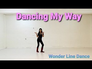 Dancing My Way (Beginner) - Line Dance (Demo &Count) Michelle Wright (USA) - December 2020
