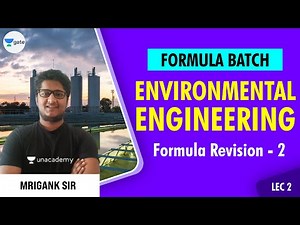 Environmental Engineering Formulae Revision -2 | Formula Batch | Mrigank Sir