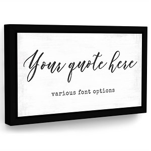 Custom Quote Canvas Wall Art | Create Your Own Sign