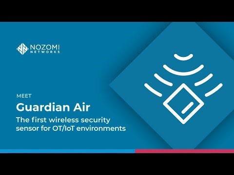 Meet Guardian Air, the First Wireless Sensor for OT & IoT