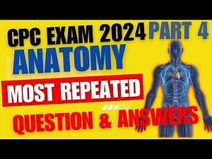 Most Common Anatomy CPC Exam Questions