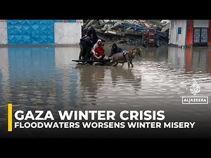 Gaza residents struggle in floodwaters as heavy rain worsens winter misery