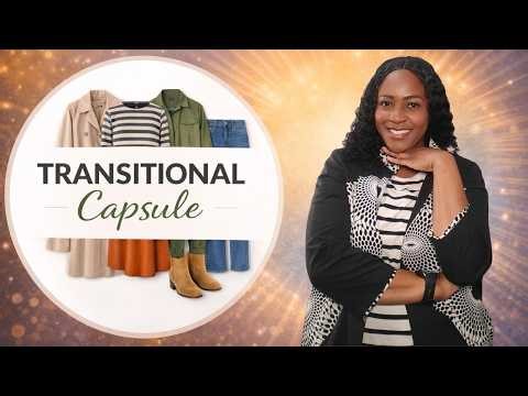 Stop Overbuying! Build a Smart Transitional Capsule Wardrobe (Part 3 of 3)