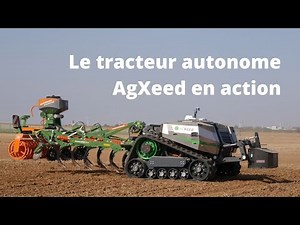 Présentation du tracteur autonome AgXeed Agbot