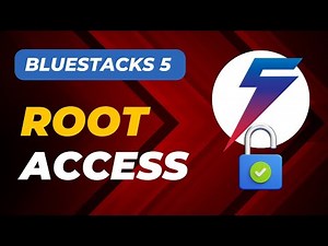 How to Install Root Access In Bluestacks 5