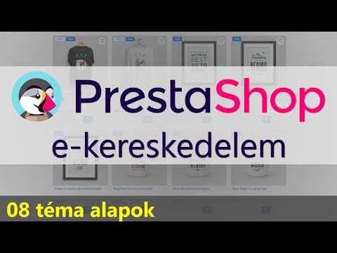 PrestaShop e-kereskedelem #08 - téma (theme) alapok