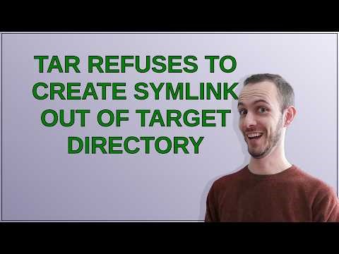 Unix: Tar refuses to create symlink out of target directory