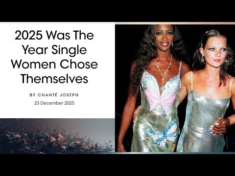 2025: The Year Single Women Chose Themselves (And Stopped Being Embarrassed To Be Single)