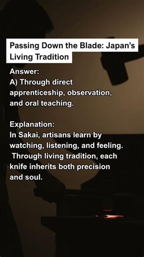 Passing Down the Blade — Japan’s Living Tradition