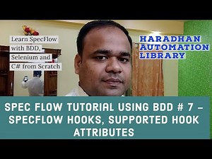 SpecFlow Tutorial-BDD-Selenium WebDriver with C#-Hooks in SpecFlow-Session 7