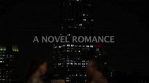 A Novel Romance Tráiler VO