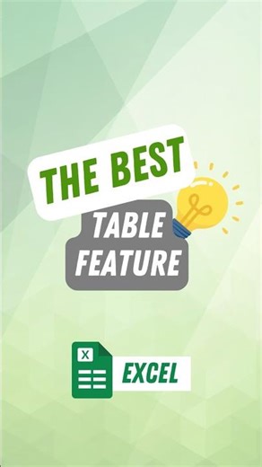 One of the Most Useful Excel Table Features