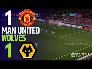 MANCHESTER UNITED 1-1 WOLVES PREMIER LEAGUE 2025-26 Match Highlights Simulation/Recreation