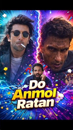 Bollywood ke Do Anmol Ratan 💎 Ranbir vs Ranveer | Kaun Best?#shorts