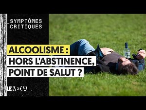 ALCOOLISME : HORS L'ABSTINENCE, POINT DE SALUT ?