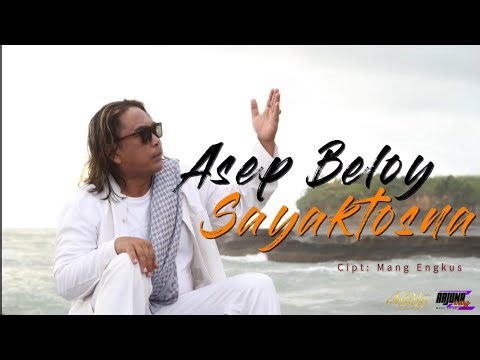 Asep Beloy-Sayaktosna Lagu terbaru