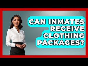 Can Inmates Receive Clothing Packages? - Jail & Prison Insider