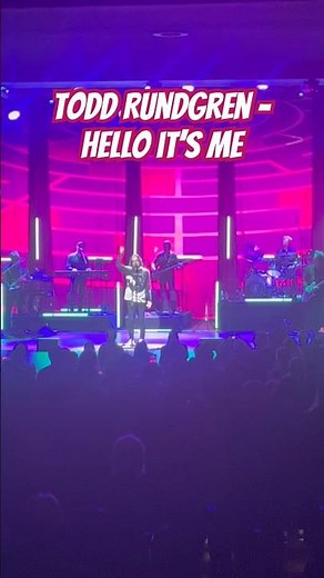Some video I took of Todd Rundgren performing “Hello It’s Me,” on 8/8/26. #shorts #concert #live