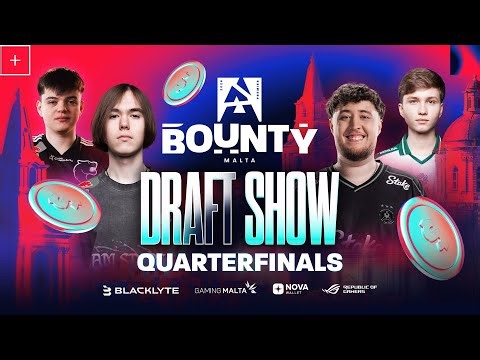 BLAST Premier Bounty Malta 2026, Quarterfinals - LIVE DRAFT SHOW