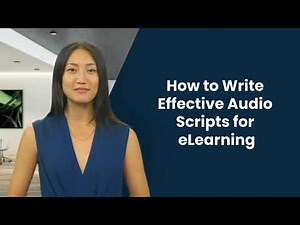 How to Write Effective Audio Scripts for eLearning