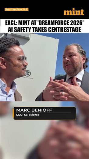 Mint Exclusive: Salesforce CEO Marc Benioff backs AI push at Dreamforce 2026 conference