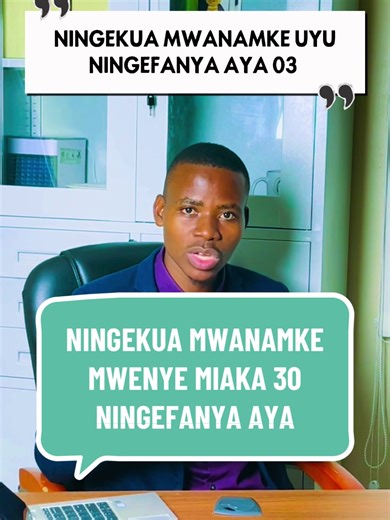Ningekua Mwanamke Mwenye Miaka 30: Fursa na Changamoto