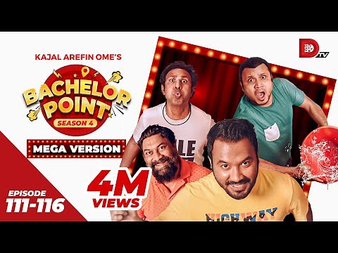 Bachelor Point | Season 4 | MEGA VERSION | EP 111- 116 | Kajal Arefin Ome | Dhruba Tv Drama Serial