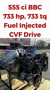 555 ci BBC, 733 hp-733 tq, Fuel Injected, CVF Drive This fuel injected 555ci big block is on the floor now waiting for your phone call. This street cruiser is designed to be your hot rod’s forever engine. As to be expected from us, it has more torque and horsepower than an OE 572 race engine but with a hydraulic roller cam and EFI. That’s because we use great aftermarket parts like Dart, Callies & Diamond, and complete it with our precision CNC machining, expert assembly, and dyno tuning. Call u