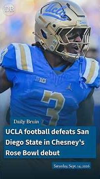 UCLA football defeats San Diego State in Chesney's Rose Bowl debut | Daily Bruin