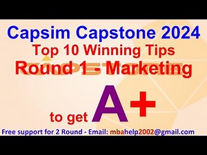 Capsim Round 1 Marketing Guide [Top result 999] Win CAPSIM 2025 Round 1 to round 8 answers