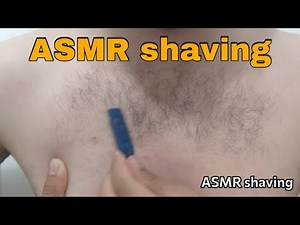 ASMR shaving sounds by Razor