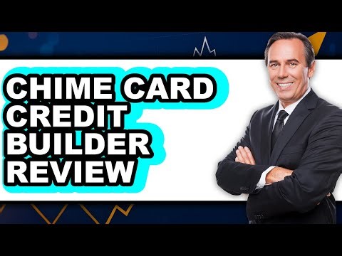 Chime Card Credit Builder Review - Watch Before Using